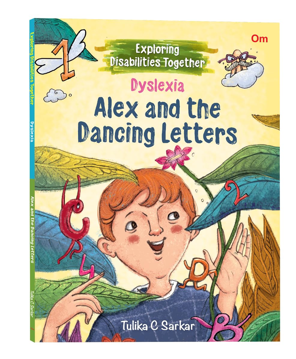 Exploring Disabilities Together: ALEX AND THE DANCING LETTERS