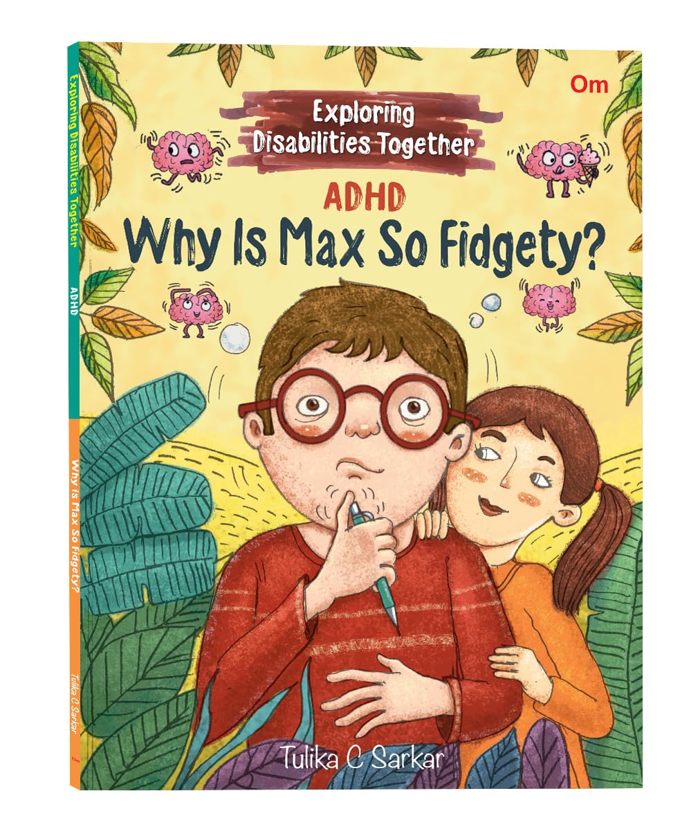 Exploring Disabilities Together: WHY IS MAX SO FIDGETY?