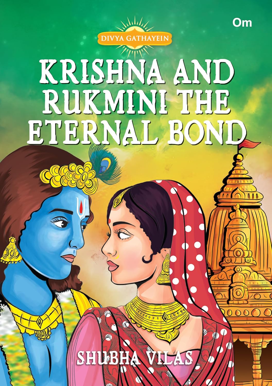 Krishna and Rukmini The Eternal Bond - Divya Gathayein