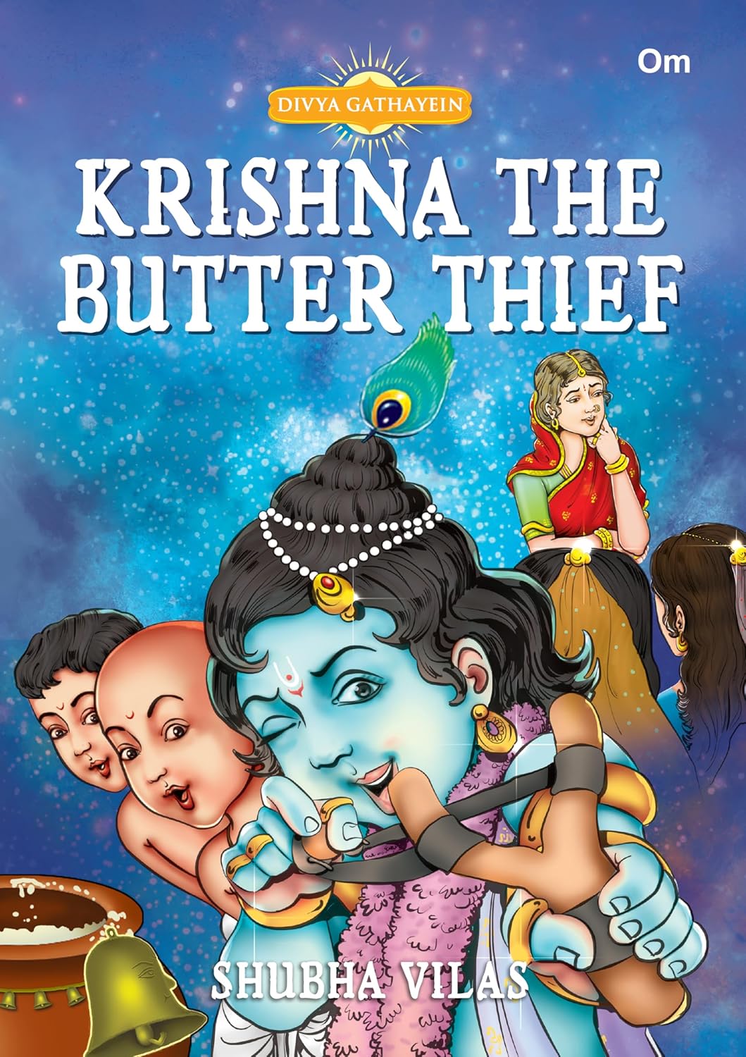 Krishna The Butter Thief - Divya Gathayein
