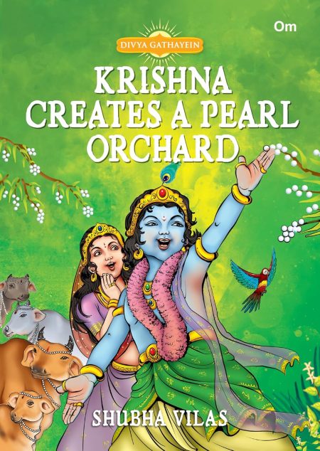 Krishna Creates A Pearl Orchard - Divya Gathayein